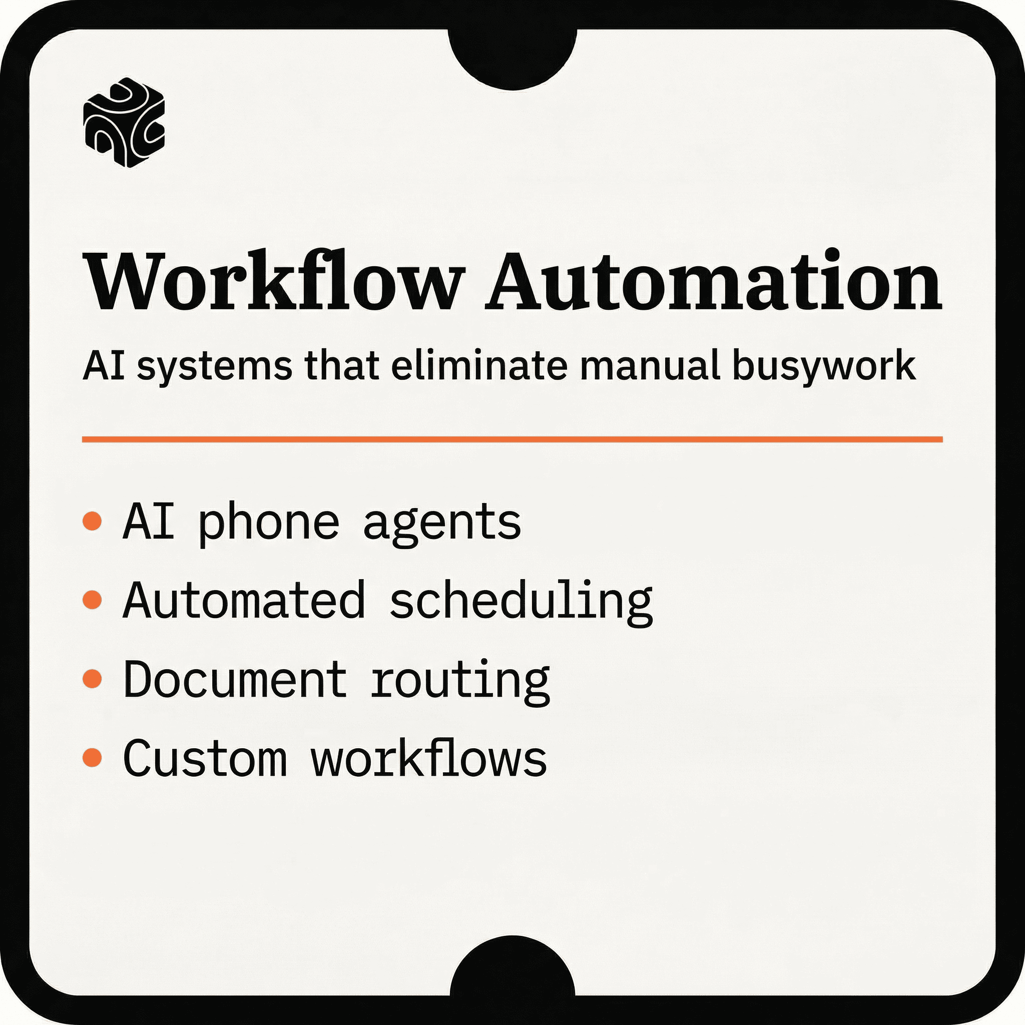 Workflow Automation — AI phone agents, automated scheduling, document routing, custom workflows